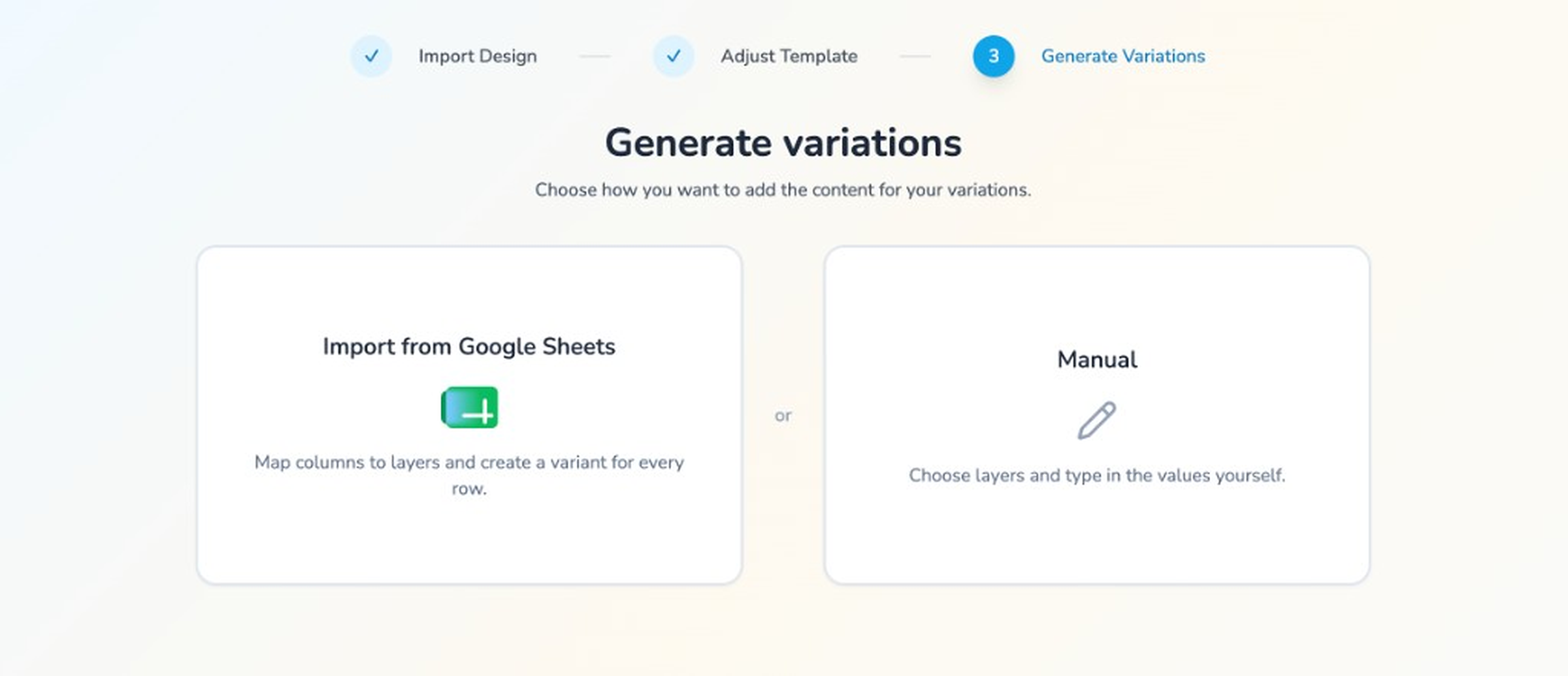 Generate variations, with Import from Google Sheets and Manual